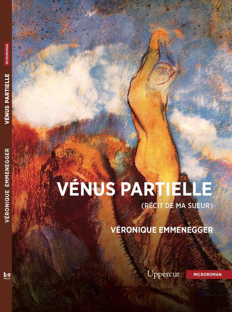 Vénus partielle Récit de ma sueur Vénus partielle Récit de ma sueur"